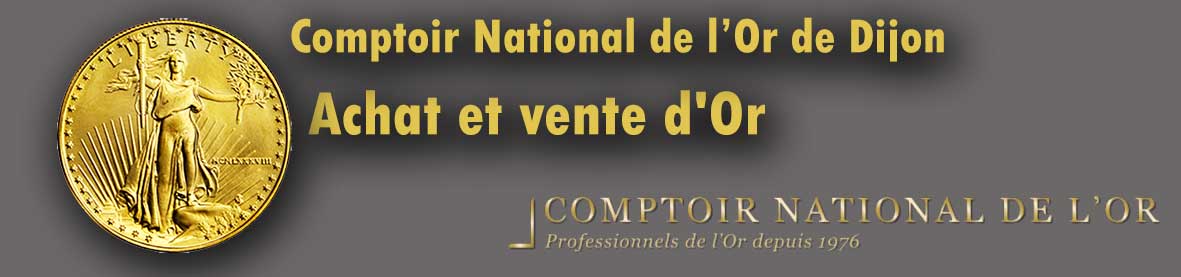 Comptoir National de l’Or de Dijon, fiche et notre opinion.