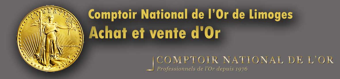 Comptoir National de l’Or de Limoges, fiche et avis.