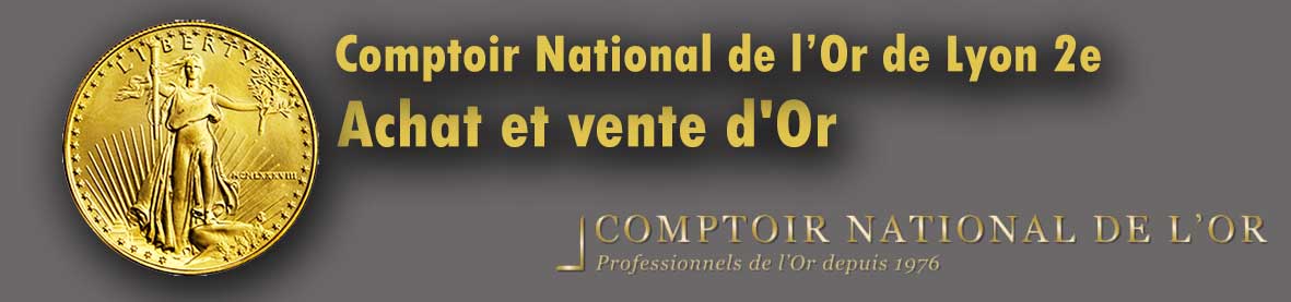 Comptoir National de l’Or de Lyon 2e, fiche et avis.